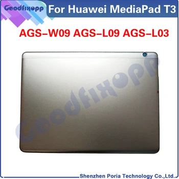 За Huawei MediaPad T3 10 AGS-W09 AGS-L09 AGS-L03 Задния Капак на Отделението за батерията Корпус на Корпуса Делото Резервни Части