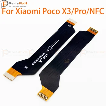 Основна такса Гъвкав Кабел за Xiaomi Pocophone X3 Poco X3 / X3 Pro / X3 дънна Платка NFC Гъвкава Лента на Дънната Платка резервни Части за телефони